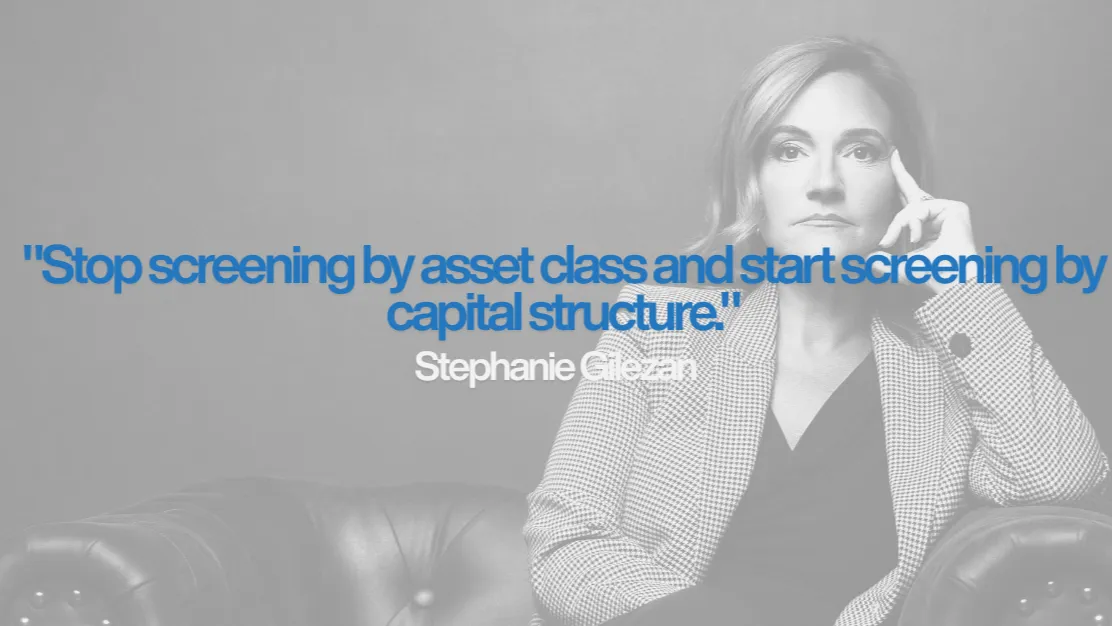 Stephanie Gilezan quote graphic for the article This Cycle Is a Capital Structure Story, Not a Demand Story